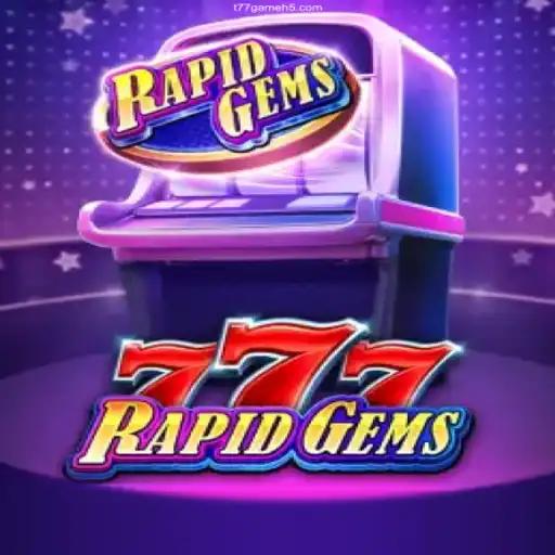 Discovering the Thrill of RapidGems777: A Comprehensive Guide